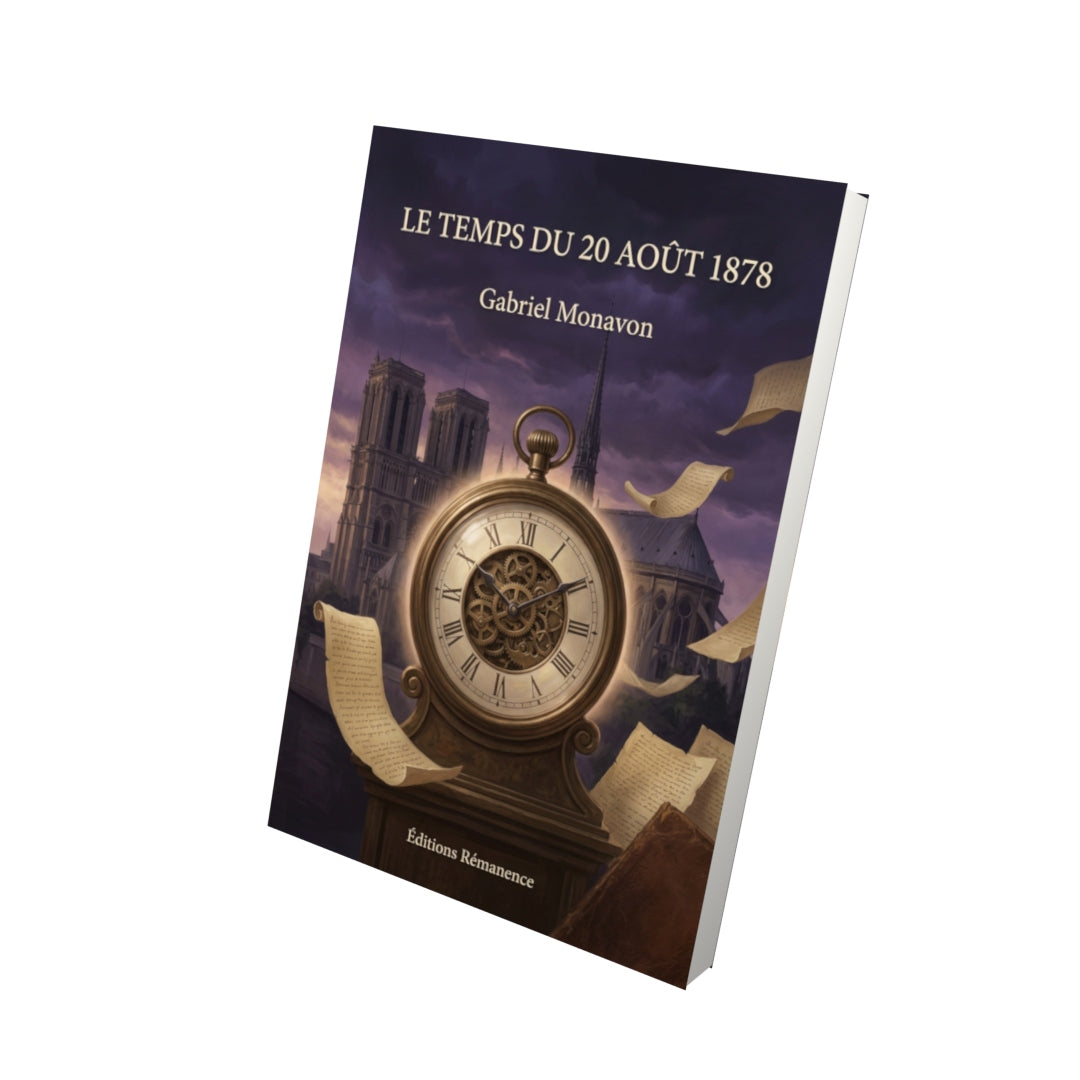 Livre Le Temps du 20 août 1878 par Gabriel Monavon - Vue 3D - Editions Remanence