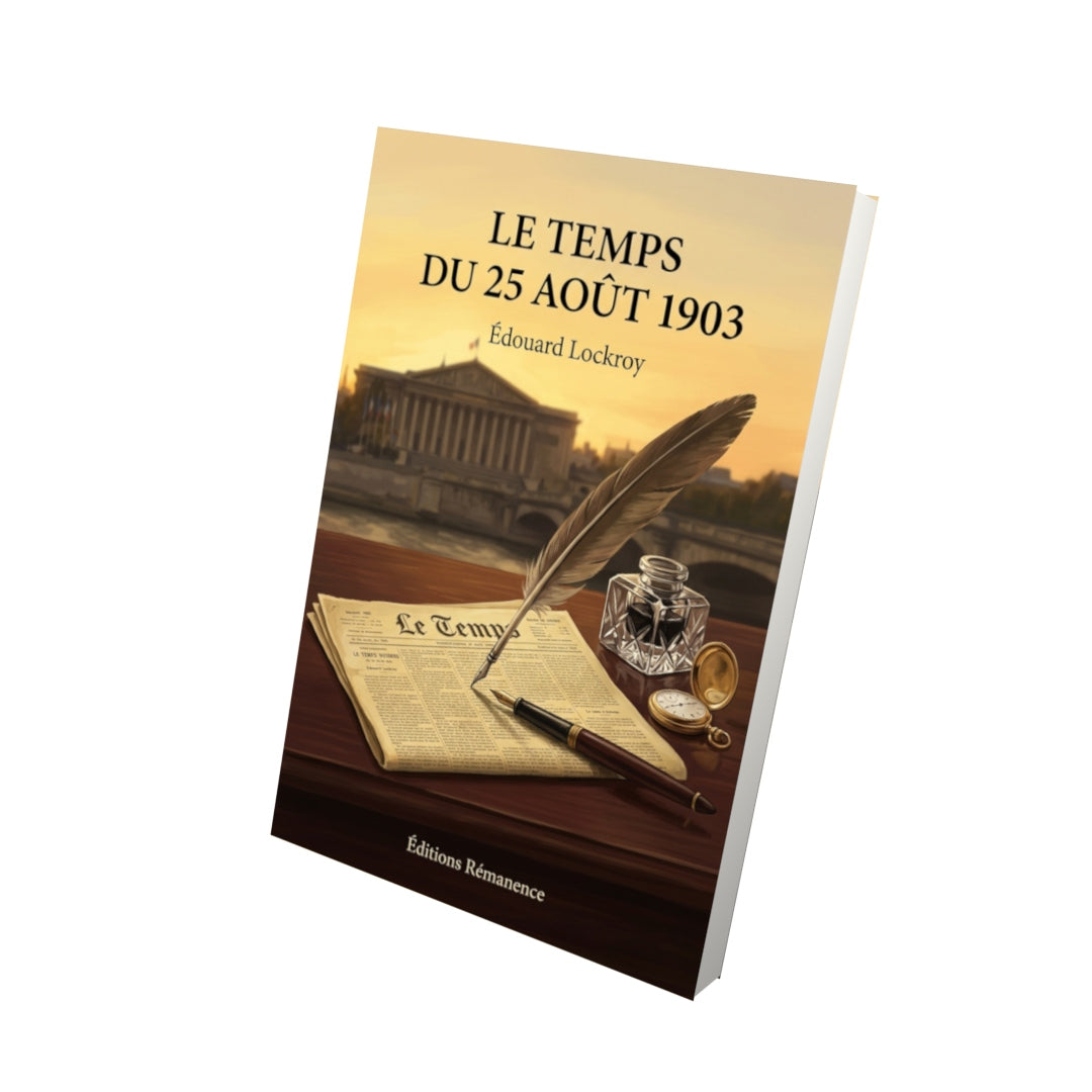 Livre Le Temps du 25 août 1903 par Édouard Lockroy - Vue 3D - Editions Remanence