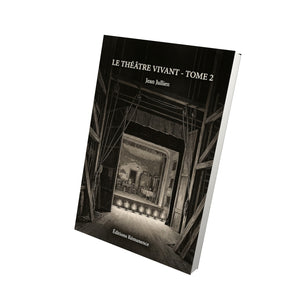 Le Théâtre vivant - Tome 2 - Jean Jullien