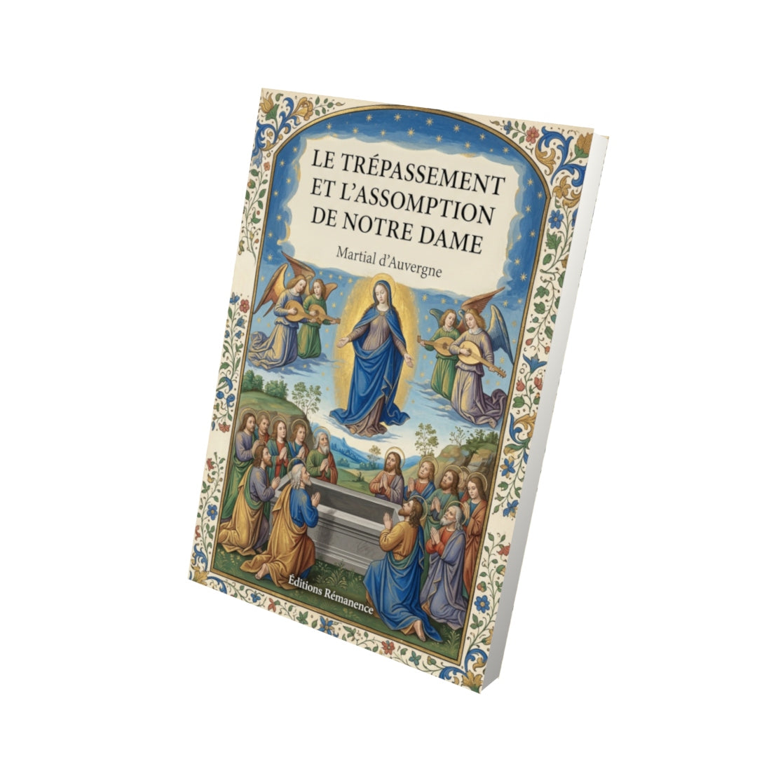 Livre Le trépassement et l’assomption de Notre Dame par Martial d’Auvergne - Vue 3D - Editions Remanence