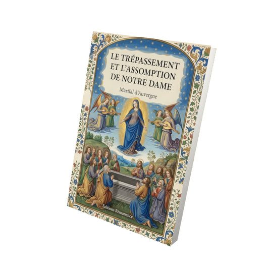 Livre Le trépassement et l’assomption de Notre Dame par Martial d’Auvergne - Vue 3D - Editions Remanence