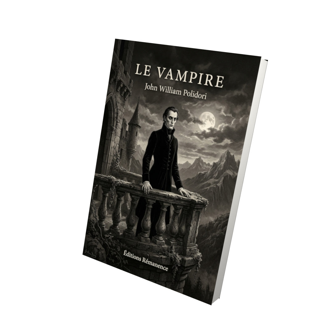 Livre Le Vampire par John William Polidori - Vue 3D - Editions Remanence