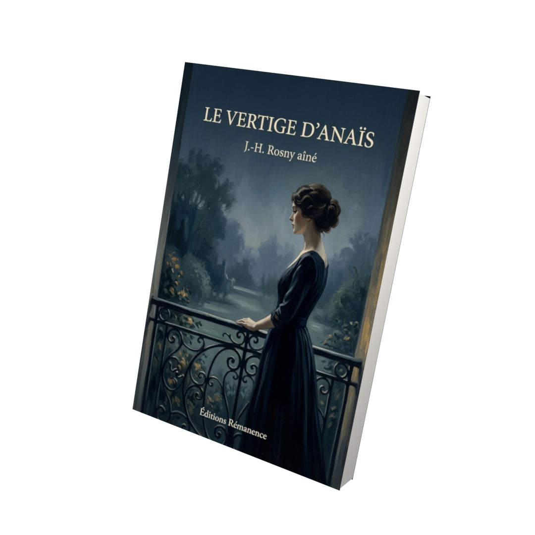 Livre Le Vertige d’Anaïs par J.-H. Rosny aîné - Vue 3D - Editions Remanence