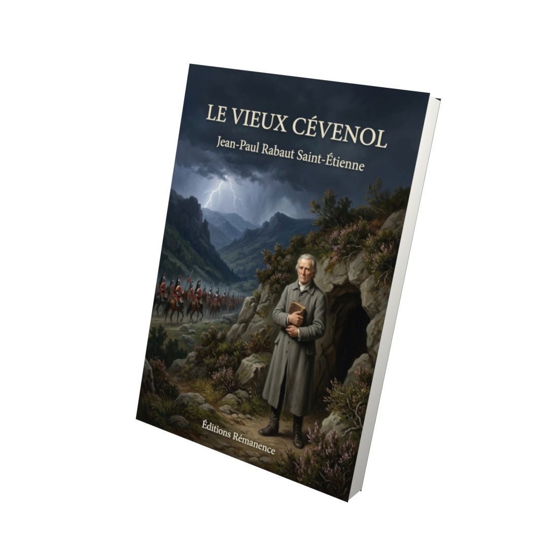 Livre Le vieux cévenol par Jean-Paul Rabaut Saint-Étienne - Vue 3D - Editions Remanence