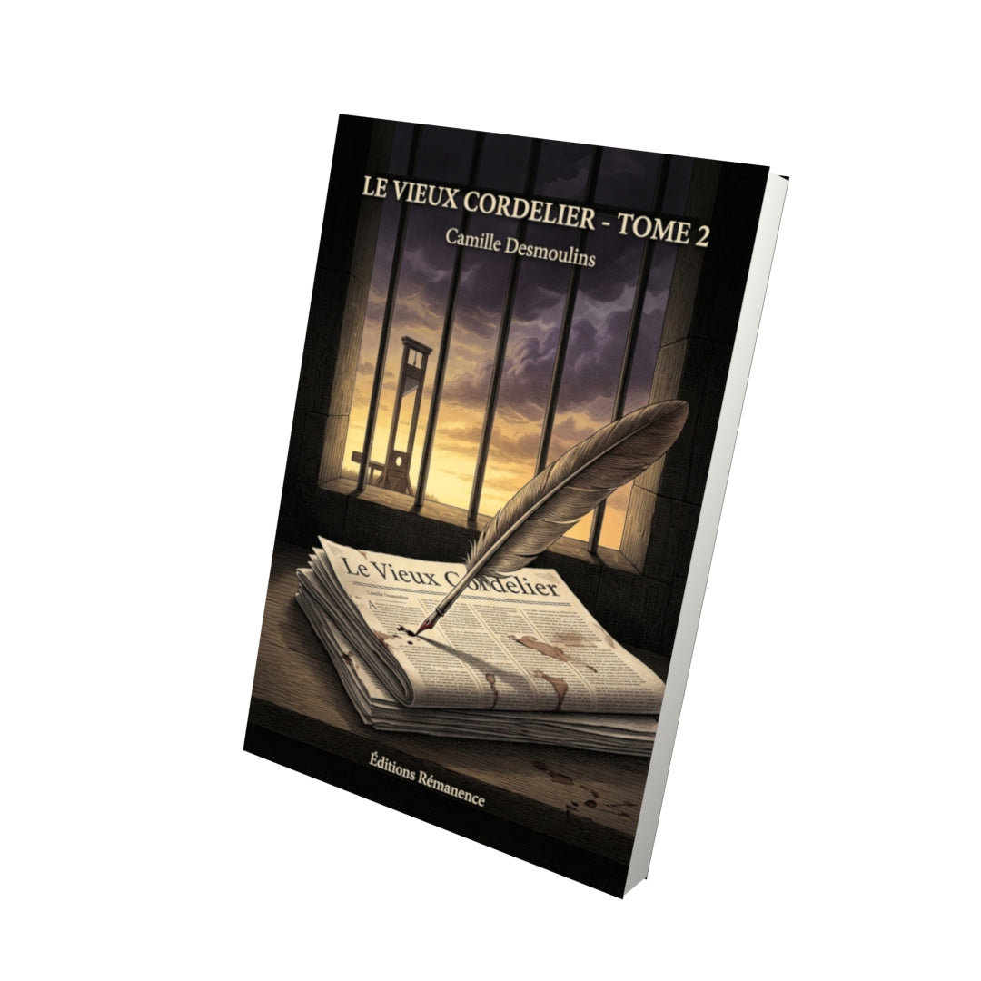 Livre Le Vieux Cordelier - Tome 2 par Camille Desmoulins - Vue 3D - Editions Remanence