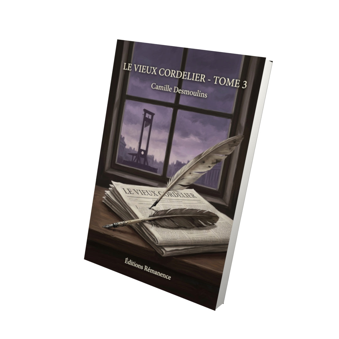 Livre Le Vieux Cordelier - Tome 3 par Camille Desmoulins - Vue 3D - Editions Remanence