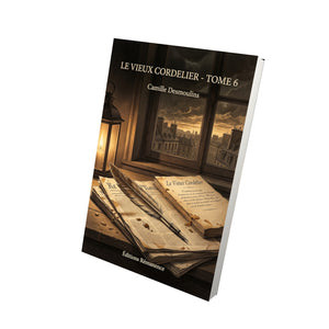 Le Vieux Cordelier - Tome 6 - Camille Desmoulins