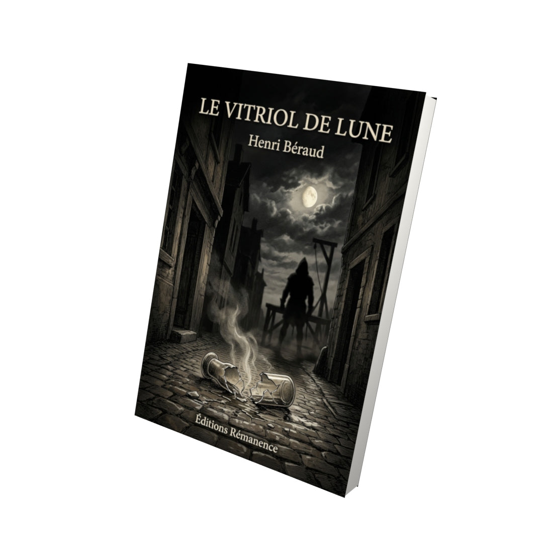 Livre Le vitriol de lune par Henri Béraud - Vue 3D - Editions Remanence