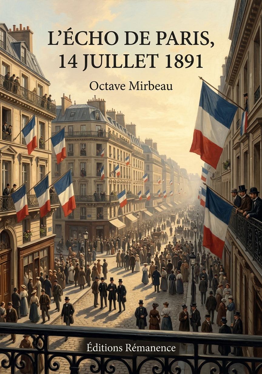 Livre L’Écho de Paris, 14 juillet 1891 par Octave Mirbeau - Couverture - Editions Remanence