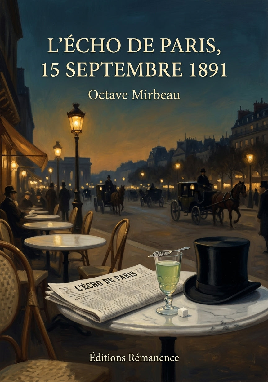 Livre L’Écho de Paris, 15 septembre 1891 par Octave Mirbeau - Couverture - Editions Remanence