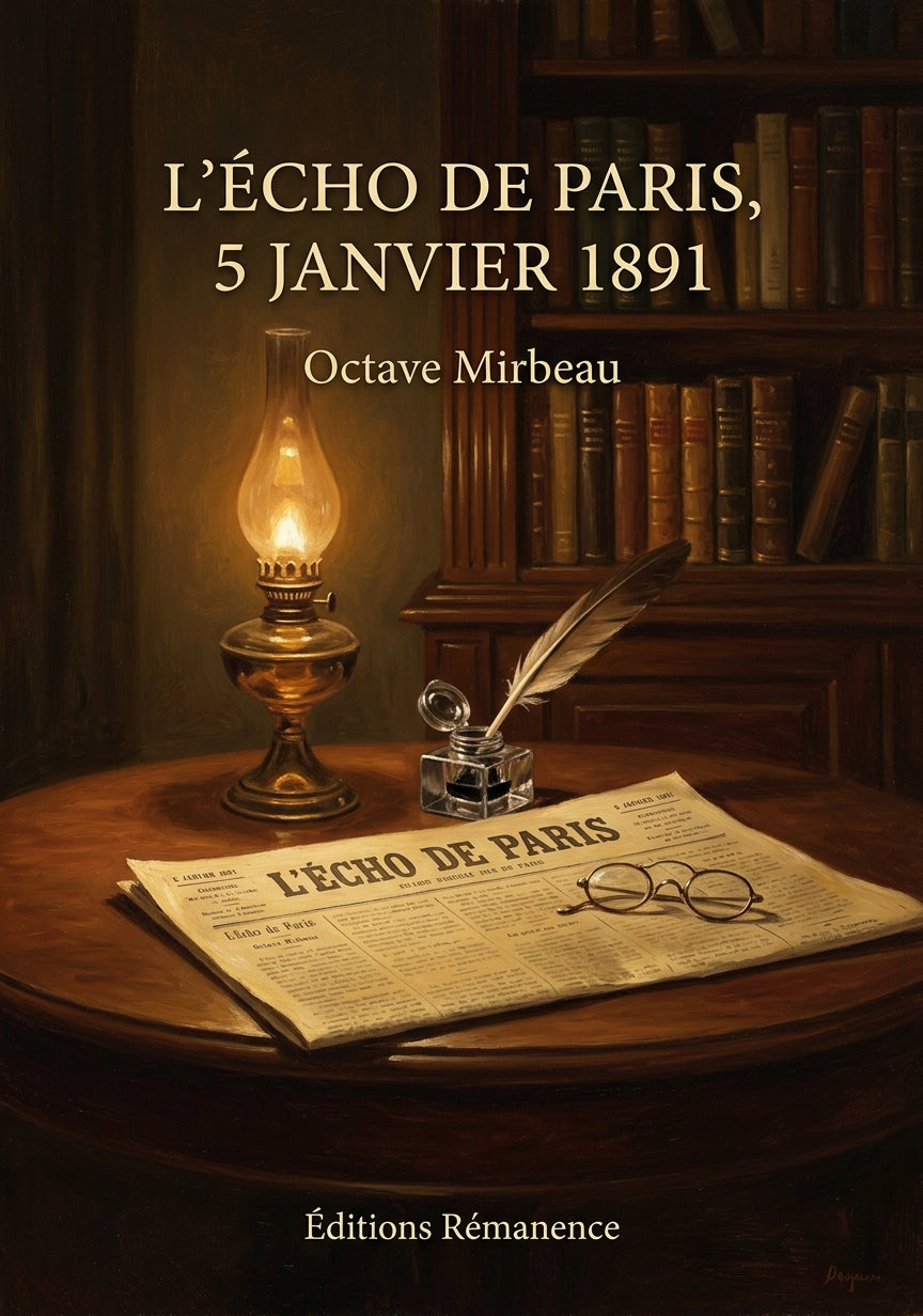 Livre L’Écho de Paris, 5 janvier 1891 par Octave Mirbeau - Couverture - Editions Remanence