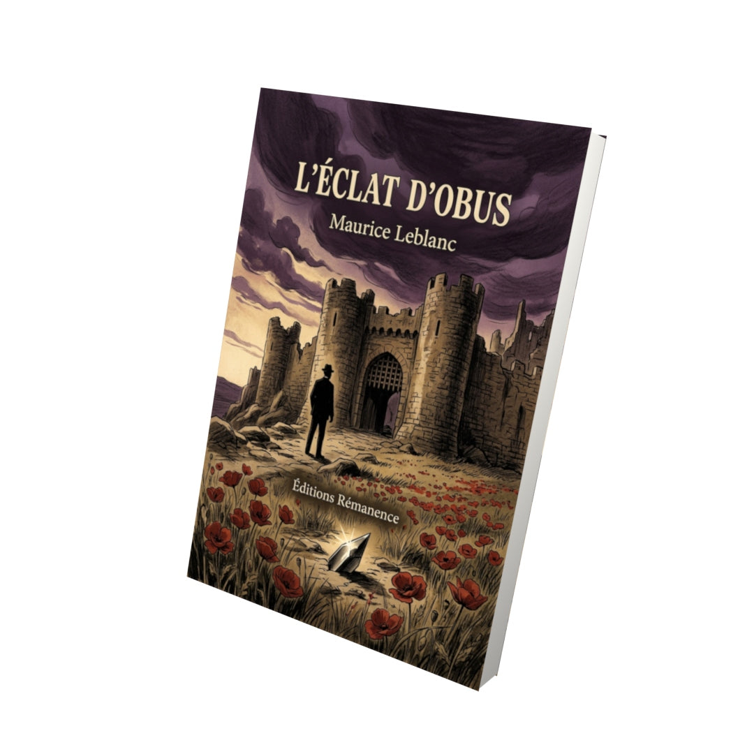 Livre L’Éclat d’obus par Maurice Leblanc - Vue 3D - Editions Remanence