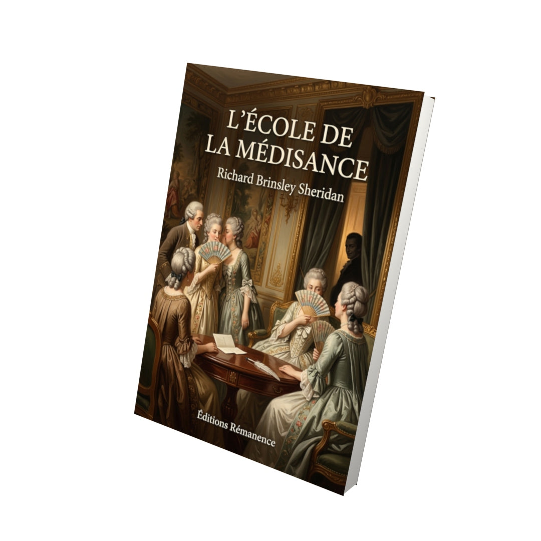 Livre L’École de la médisance par Richard Brinsley Sheridan - Vue 3D - Editions Remanence
