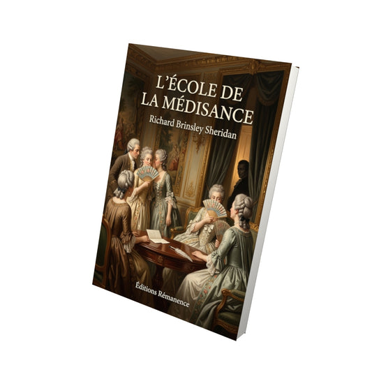 Livre L’École de la médisance par Richard Brinsley Sheridan - Vue 3D - Editions Remanence