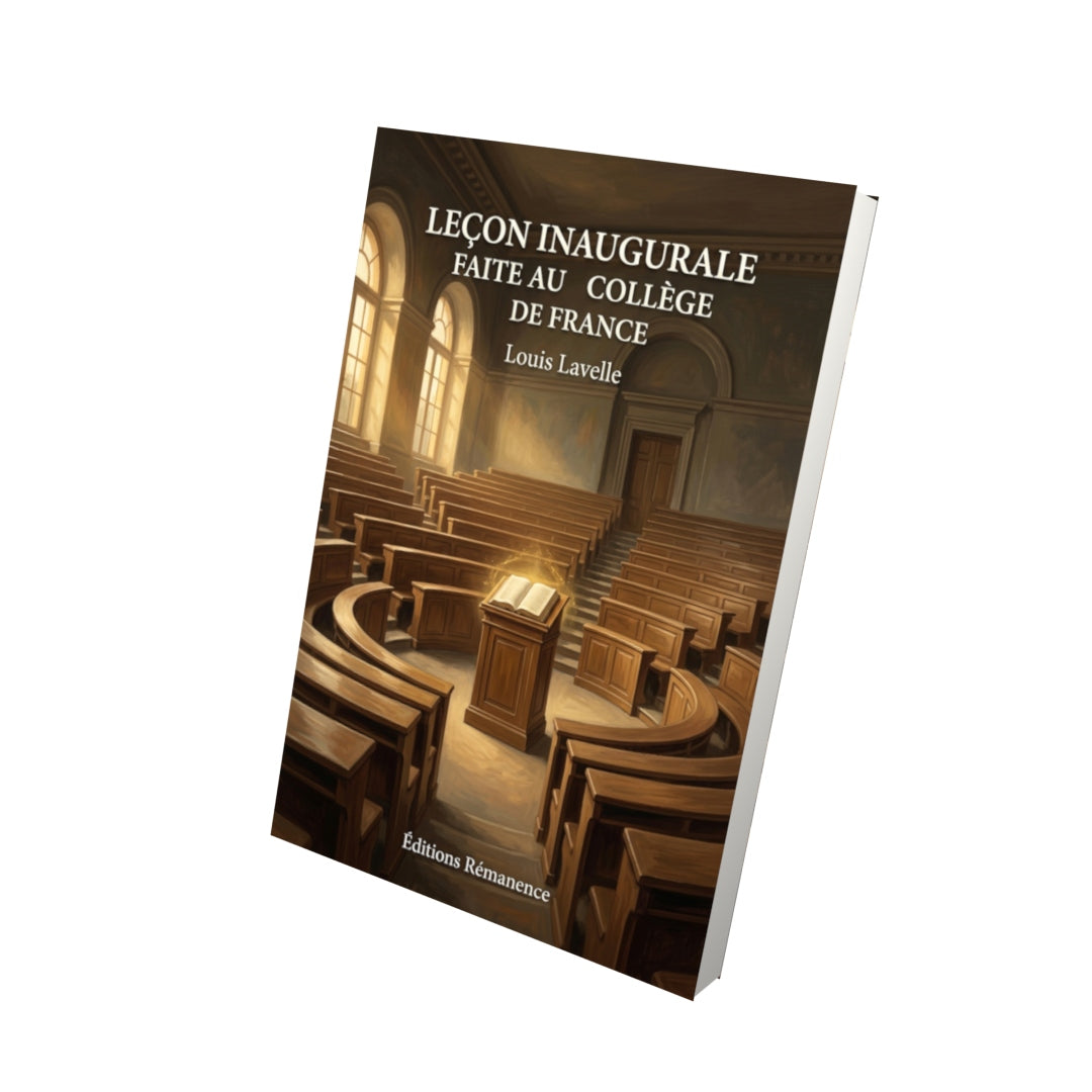 Livre Leçon inaugurale faite au Collège de France par Louis Lavelle - Vue 3D - Editions Remanence