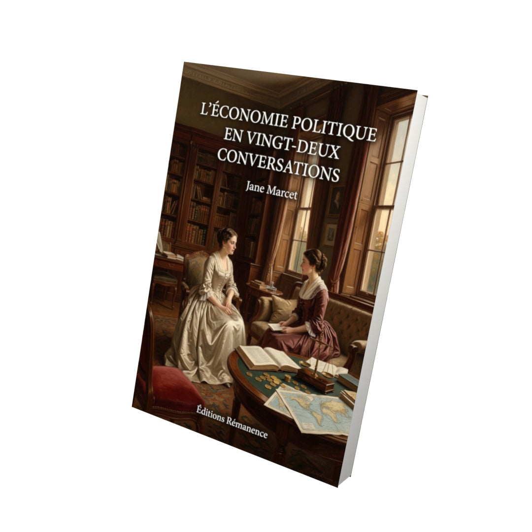 Livre L’économie politique en vingt-deux conversations par Jane Marcet - Vue 3D - Editions Remanence