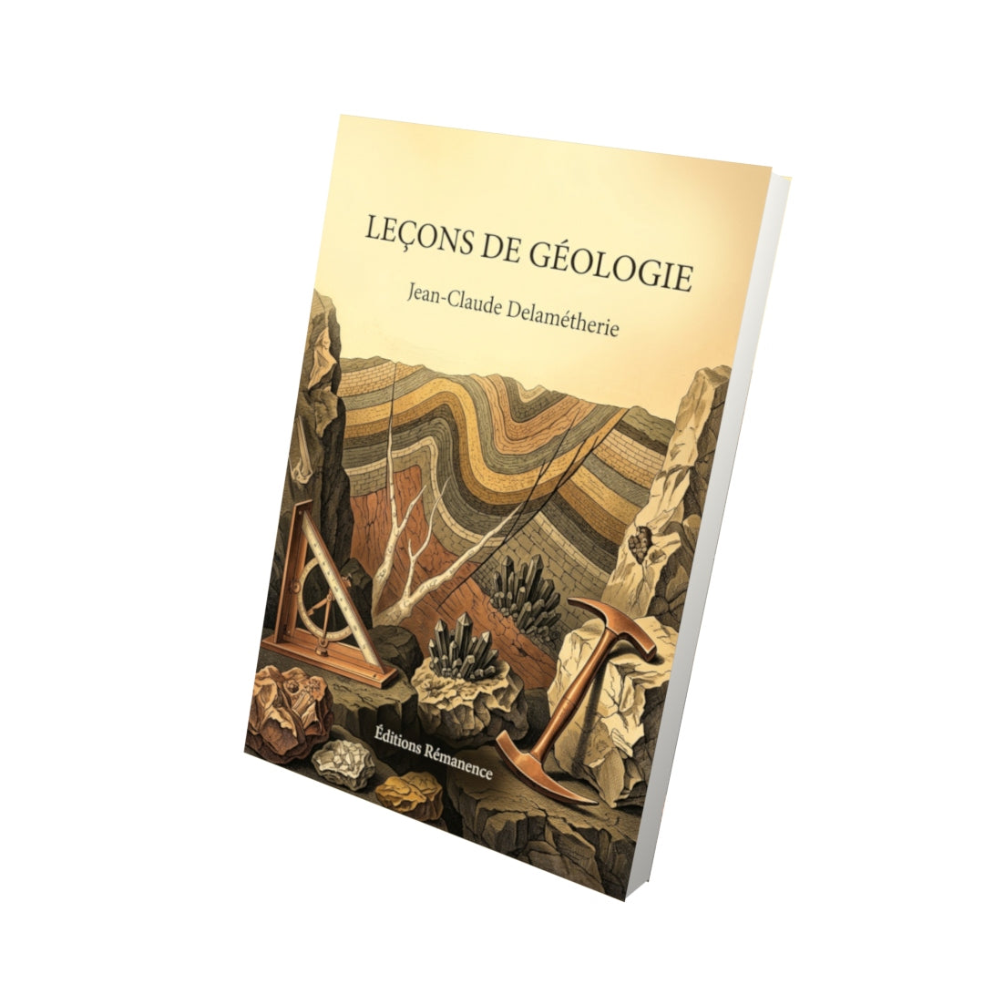 Livre Leçons de géologie par Jean-Claude Delamétherie - Vue 3D - Editions Remanence
