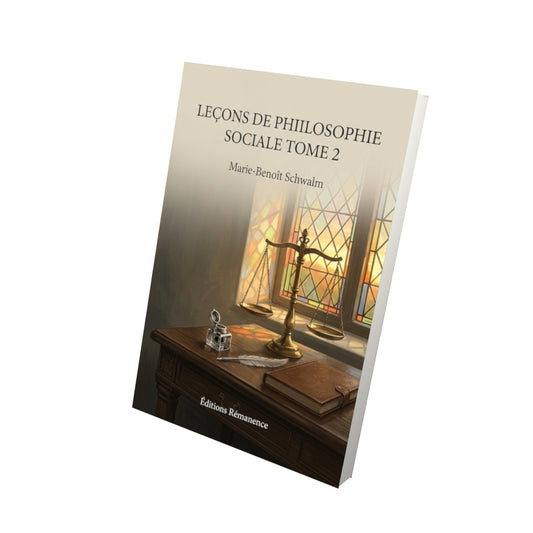 Livre Leçons de philosophie sociale Tome 2 - Marie-Benoît Schwalm - Vue 3D - Editions Remanence