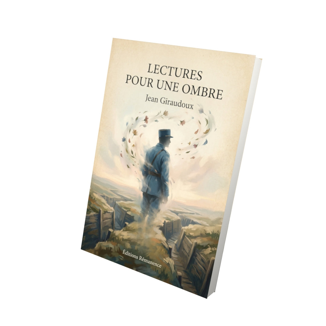 Livre Lectures pour une ombre - Jean Giraudoux - Vue 3D - Editions Remanence