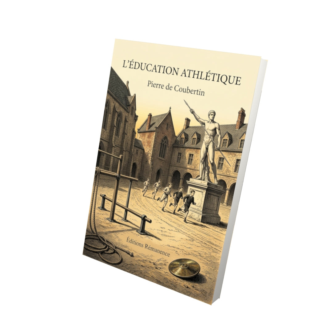 Livre L’Éducation athlétique par Pierre de Coubertin - Vue 3D - Editions Remanence