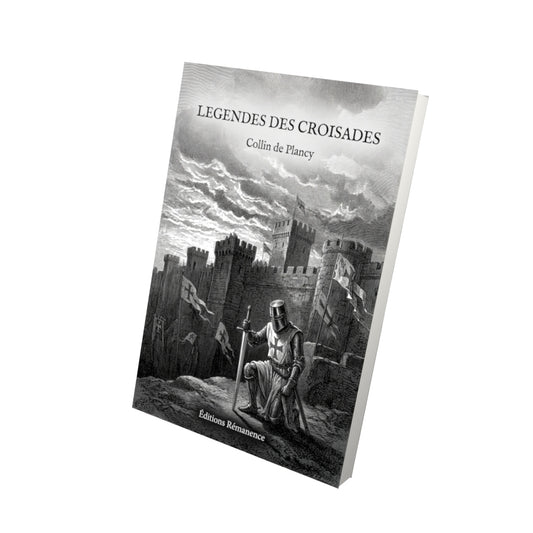 Livre Legendes des croisades par Collin de Plancy - Vue 3D - Editions Remanence