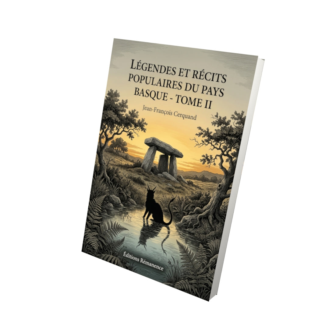 Livre Légendes et récits populaires du pays basque - Tome II par Jean-François Cerquand - Vue 3D - Editions Remanence