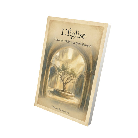 Livre L’Église – Antonin-Dalmace Sertillanges - Vue 3D - Editions Remanence