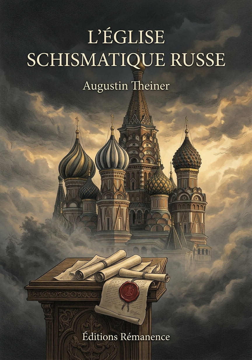 Livre L’Église schismatique russe par Augustin Theiner - Couverture - Editions Remanence