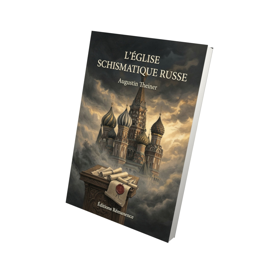 Livre L’Église schismatique russe par Augustin Theiner - Vue 3D - Editions Remanence