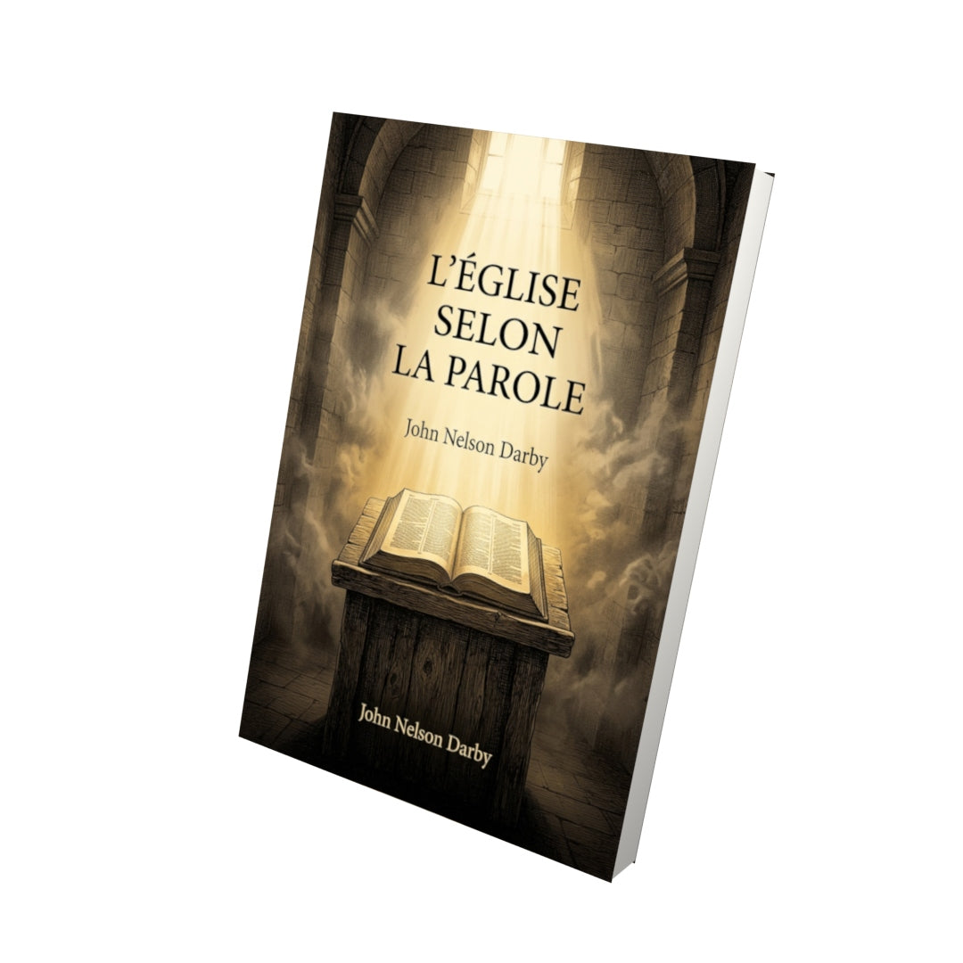 Livre L’Église selon la Parole par John Nelson Darby - Vue 3D - Editions Remanence