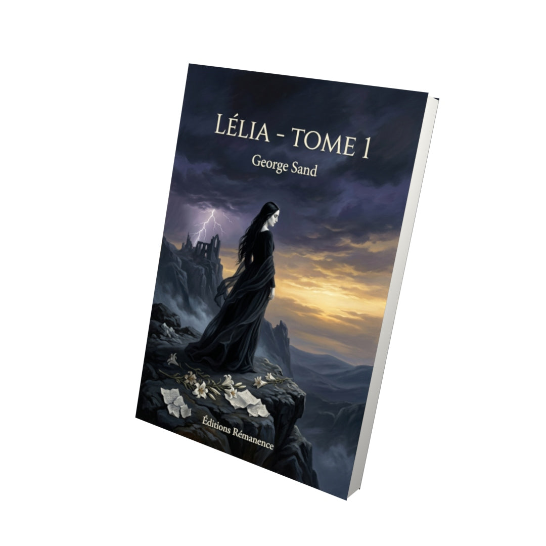 Livre Lélia - Tome 1 par George Sand - Vue 3D - Editions Remanence