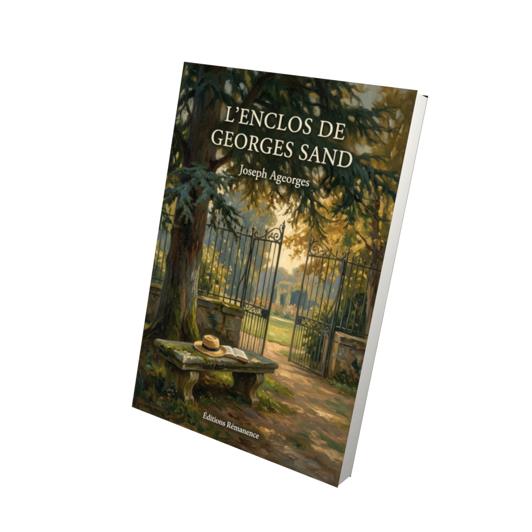 Livre L’enclos de Georges Sand par Joseph Ageorges - Vue 3D - Editions Remanence