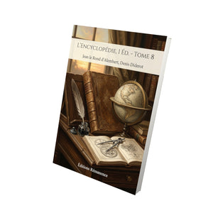 L’Encyclopédie, 1 éd. - Tome 8 - Jean le Rond d’Alembert, Denis Diderot
