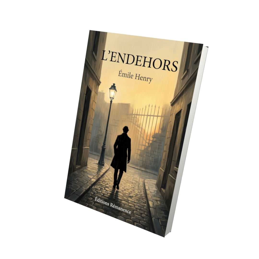 Livre L’Endehors - Émile Henry - Vue 3D - Editions Remanence