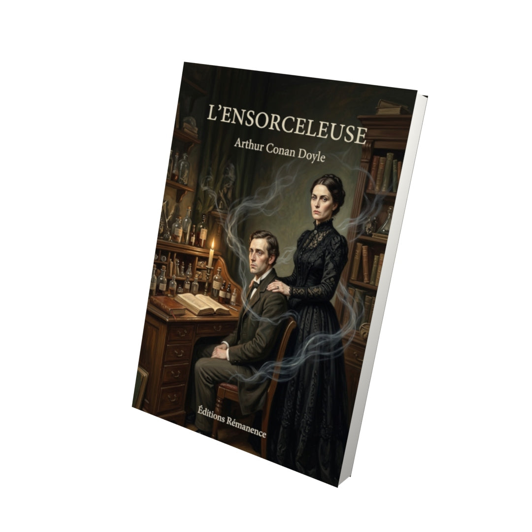 Livre L’Ensorceleuse par Arthur Conan Doyle - Vue 3D - Editions Remanence