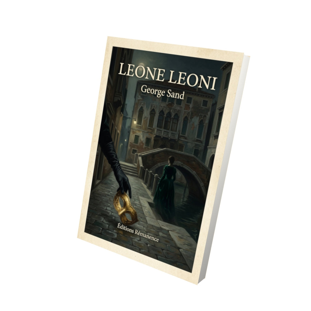 Livre Leone Leoni - George Sand - Vue 3D - Editions Remanence
