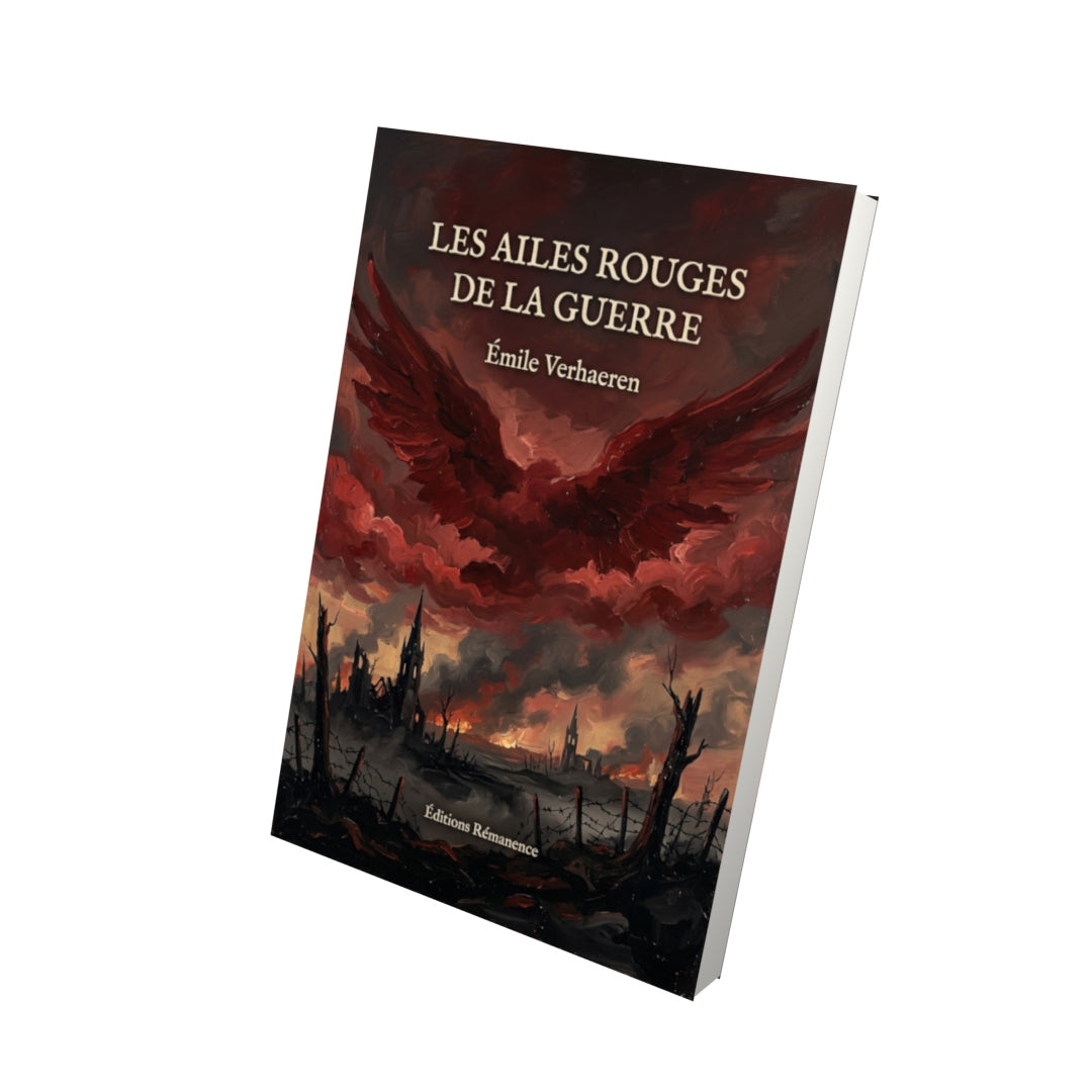 Livre Les Ailes rouges de la guerre par Émile Verhaeren - Vue 3D - Editions Remanence