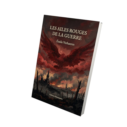 Livre Les Ailes rouges de la guerre par Émile Verhaeren - Vue 3D - Editions Remanence