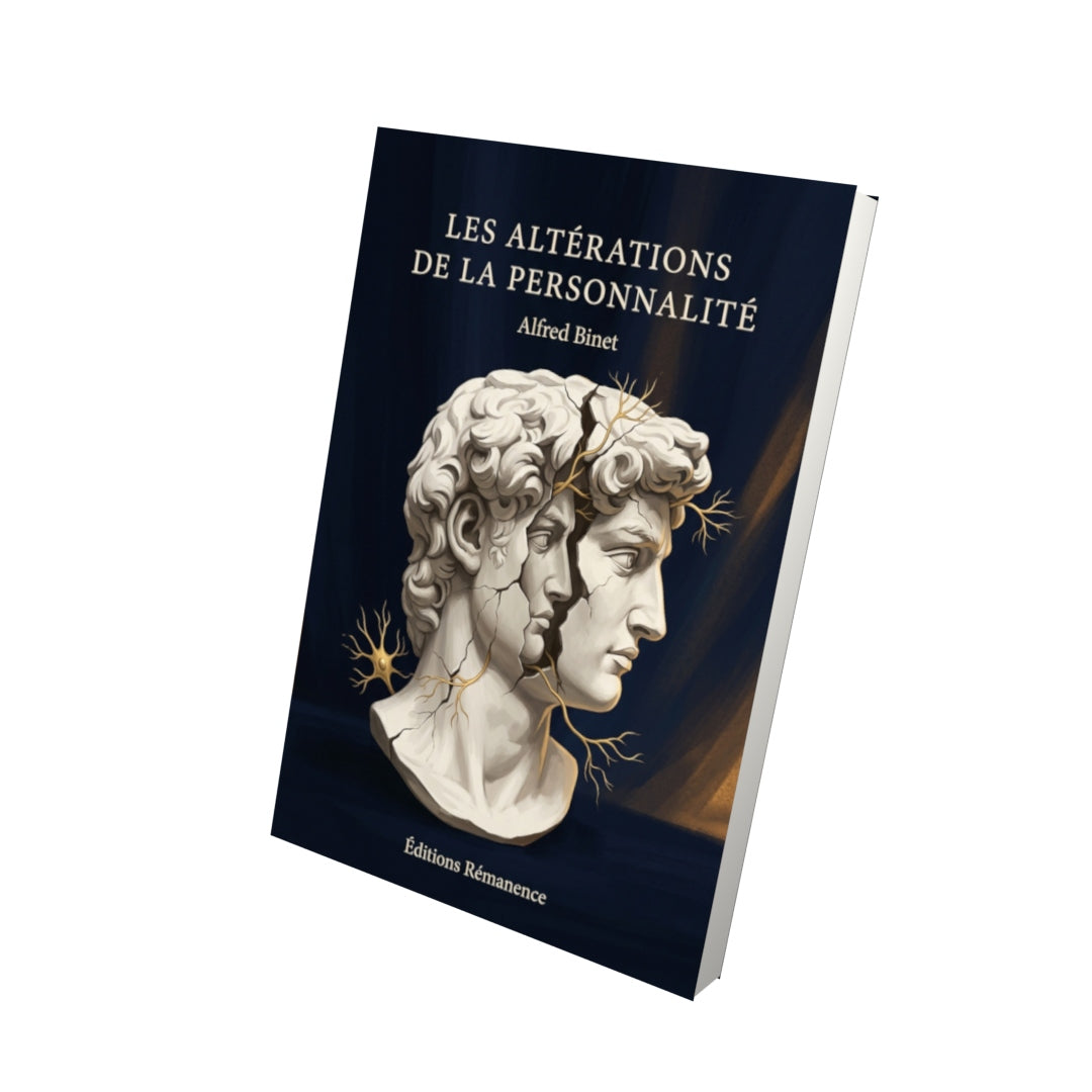 Livre Les Altérations de la personnalité par Alfred Binet - Vue 3D - Editions Remanence