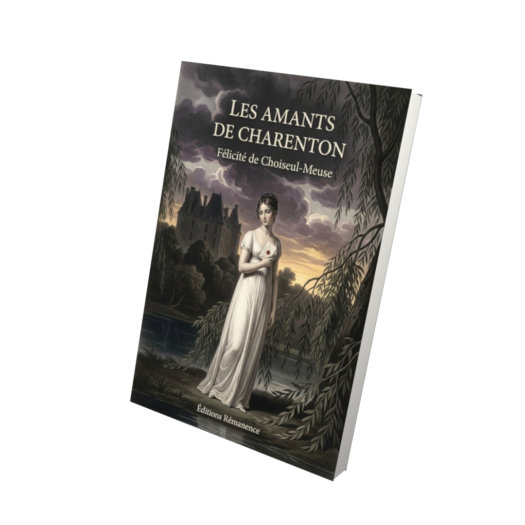 Livre Les Amants de Charenton par Félicité de Choiseul-Meuse - Vue 3D - Editions Remanence