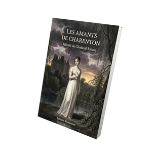 Les Amants de Charenton - Félicité de Choiseul-Meuse
