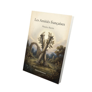 Les Amitiés françaises – Maurice Barrès