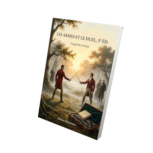 Les Armes et le duel, 3e éd. - Augustin Grisier