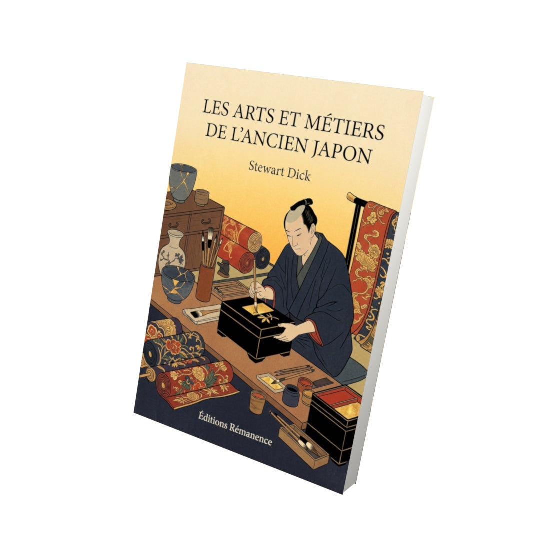Livre Les Arts et métiers de l'ancien Japon par Stewart Dick - Vue 3D - Editions Remanence