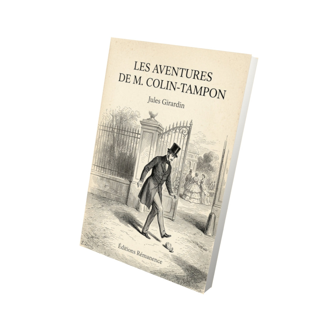 Livre Les aventures de M. Colin-Tampon - Jules Girardin - Vue 3D - Editions Remanence