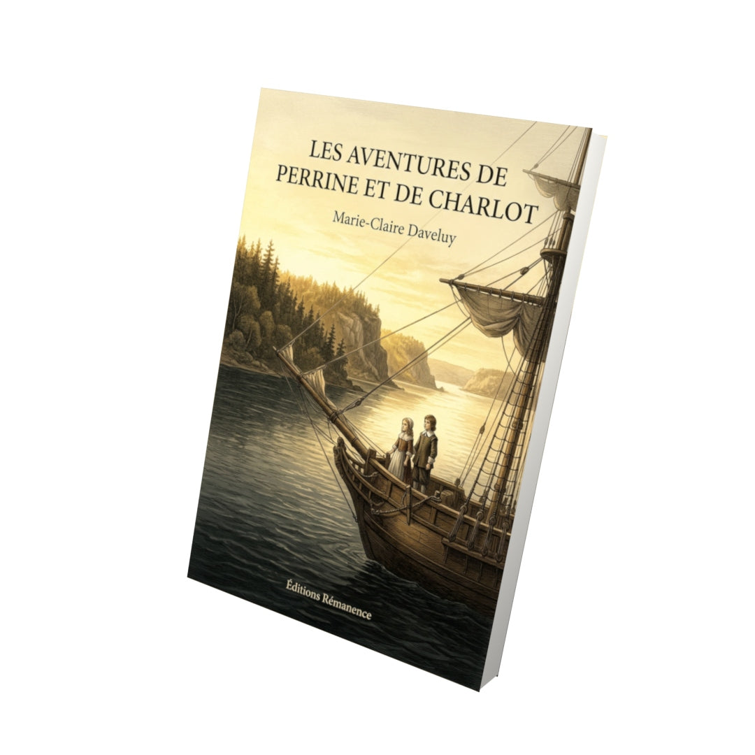 Livre Les aventures de Perrine et de Charlot par Marie-Claire Daveluy - Vue 3D - Editions Remanence