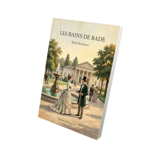 Les Bains de Bade - René Boylesve
