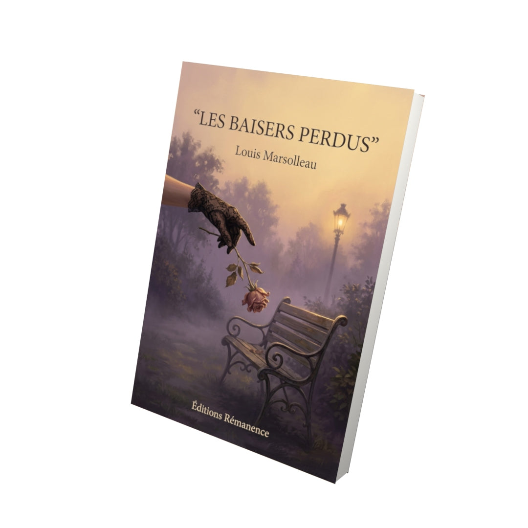 Livre Les Baisers perdus par Louis Marsolleau - Vue 3D - Editions Remanence