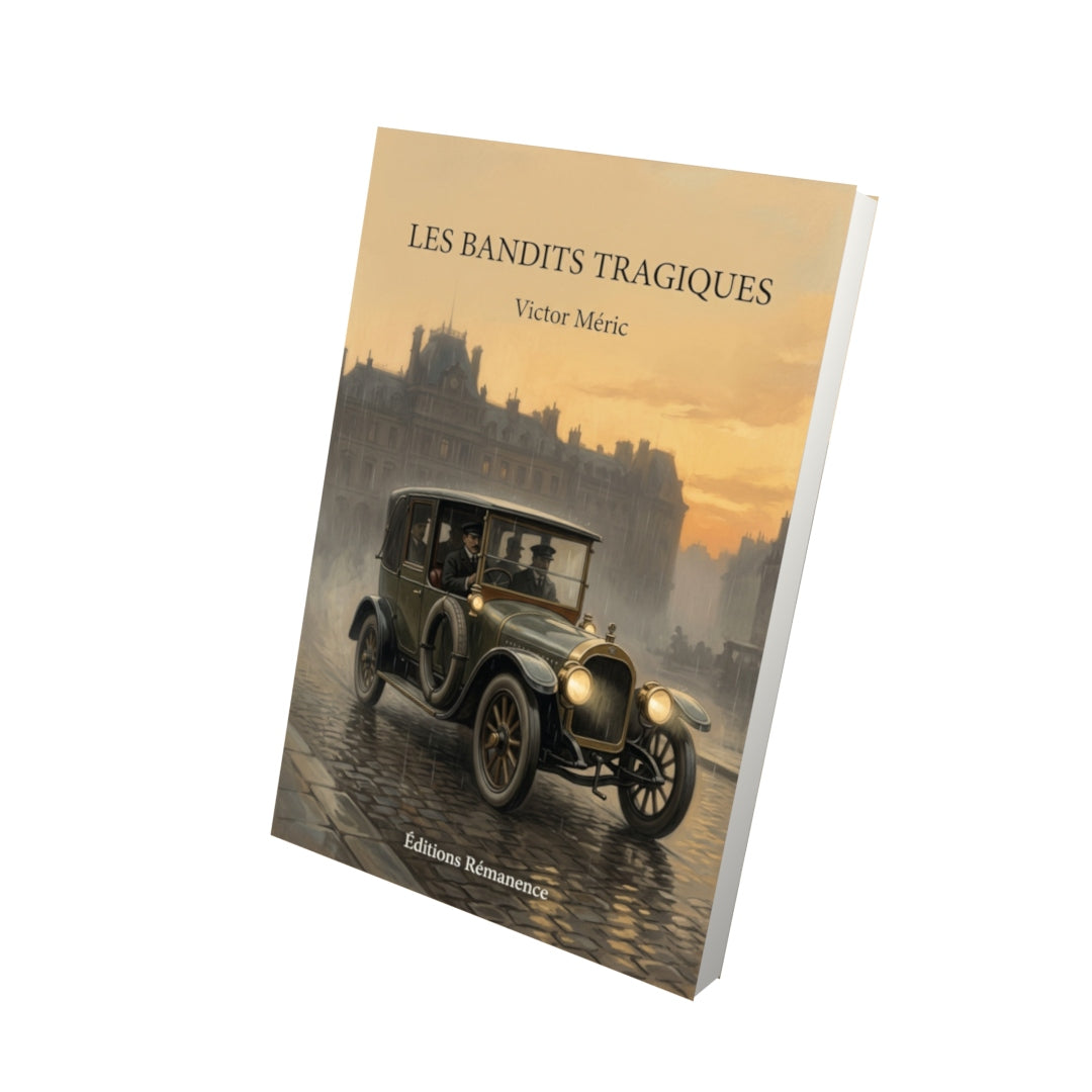 Livre Les Bandits tragiques par Victor Méric - Vue 3D - Editions Remanence