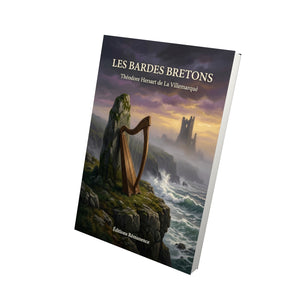 Les Bardes bretons - Théodore Hersart de La Villemarqué